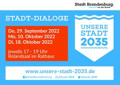 Leitbild_Plakat_Stadt-Dialoge_Querformat Plakat mit den Terminen für die Stadt-Dialoge, Internetseite und dem Logo für "unsere Stadt 2035"