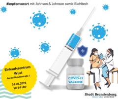 Grafik: Impfen Vor Ort im Einkauszentrum Wust am 14.08.2021, 10-14 Uhr