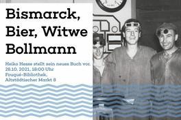 Buchvorstellung: Bismarck, Bier und Witwe Bollmann