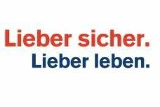 Verkehrssicherheitskampagne „Lieber sicher. Lieber leben.“