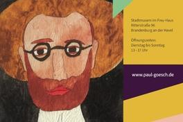 Ausstellungsplakat "Ich werde berühmt!" Leben und Werk des Paul Goesch
